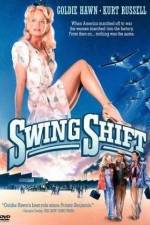 Watch Swing Shift Gomovies