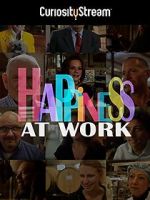 Watch Happiness at Work Gomovies