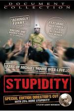 Watch Stupidity Gomovies