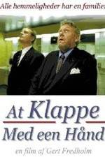 Watch At klappe med een h�nd Gomovies