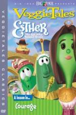 Watch VeggieTales Esther the Girl Who Became Queen Gomovies