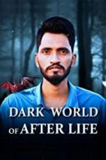 Watch Dark World of After Life Gomovies