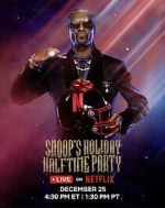 Watch Snoop\'s Holiday Halftime Party (TV Special 2025) Gomovies