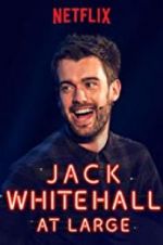 Watch Jack Whitehall: At Large Gomovies