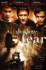 Watch Shadow of Fear Gomovies