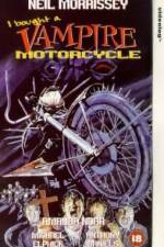 Watch I Bought a Vampire Motorcycle Gomovies