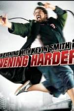 Watch An Evening with Kevin Smith 2: Evening Harder Gomovies