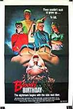 Watch Bloody Birthday Gomovies