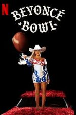 Watch Beyonc� Bowl (TV Special 2024) Gomovies