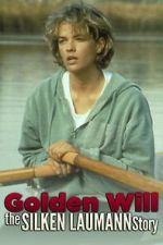 Watch Golden Will: The Silken Laumann Story Gomovies