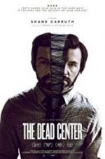 Watch The Dead Center Gomovies