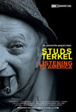 Watch Studs Terkel: Listening to America Gomovies