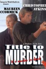 Watch Title to Murder Gomovies