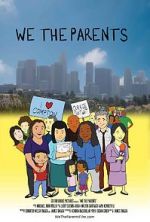 Watch We the Parents Gomovies