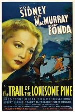 Watch The Trail of the Lonesome Pine Gomovies