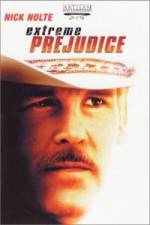 Watch Extreme Prejudice Gomovies
