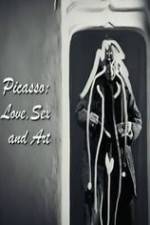 Watch Picasso: Love, Sex and Art Gomovies