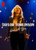Watch Taylor Tomlinson: Look at You Gomovies