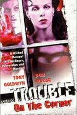 Watch Trouble on the Corner Gomovies