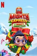 Watch Mighty Express: A Mighty Christmas Gomovies