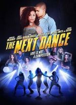 Watch The Next Dance Gomovies