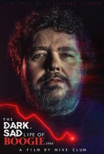 Watch The Dark, Sad Life of Boogie2988 Gomovies