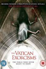 Watch The Vatican Exorcisms Gomovies