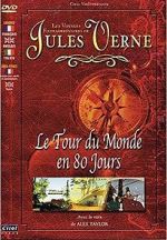 Watch Jules Verne\'s Amazing Journeys - Around the World in 80 Days Gomovies