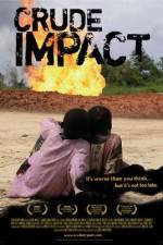 Watch Crude Impact Gomovies