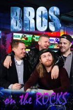 Watch BROS. On The Rocks Gomovies