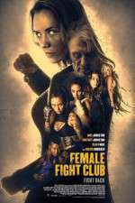 Watch Female Fight Club Gomovies