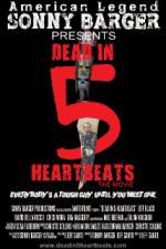 Watch Dead in 5 Heartbeats Gomovies