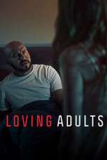 Watch Loving Adults Gomovies