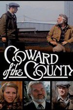 Watch Coward of the County Gomovies