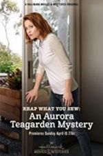 Watch Reap What You Sew: An Aurora Teagarden Mystery Gomovies