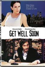 Watch Get Well Soon Gomovies