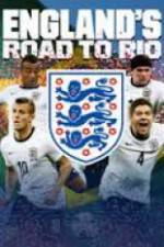 Watch England's Road To Rio Gomovies