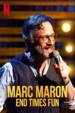 Watch Marc Maron: End Times Fun Gomovies