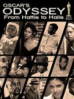 Watch Oscar\'s Black Odyssey: From Hattie to Halle Gomovies