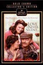 Watch Love Is Never Silent Gomovies