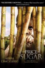 Watch The Price of Sugar Gomovies