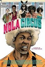 Watch N.O.L.A Circus Gomovies