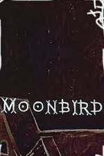 Watch Moonbird Gomovies