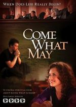 Watch Come What May Gomovies