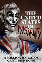 Watch The United States of Insanity Gomovies