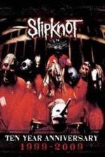 Watch Slipknot Of The Sic Your Nightmares Our Dreams Gomovies
