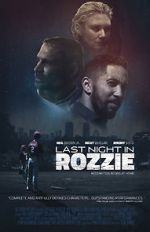 Watch Last Night in Rozzie Gomovies