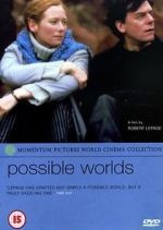 Watch Possible Worlds Gomovies