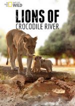 Watch Lions of Crocodile River Gomovies