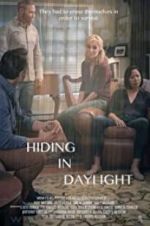Watch Hiding in Daylight Gomovies